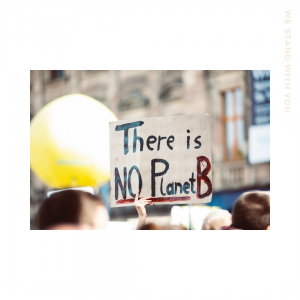 there is no planet b / kryzys klimatyczny